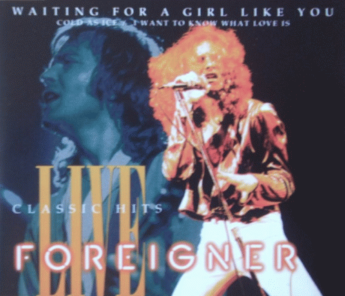 Foreigner : Waiting for a Girl Like You (Live)